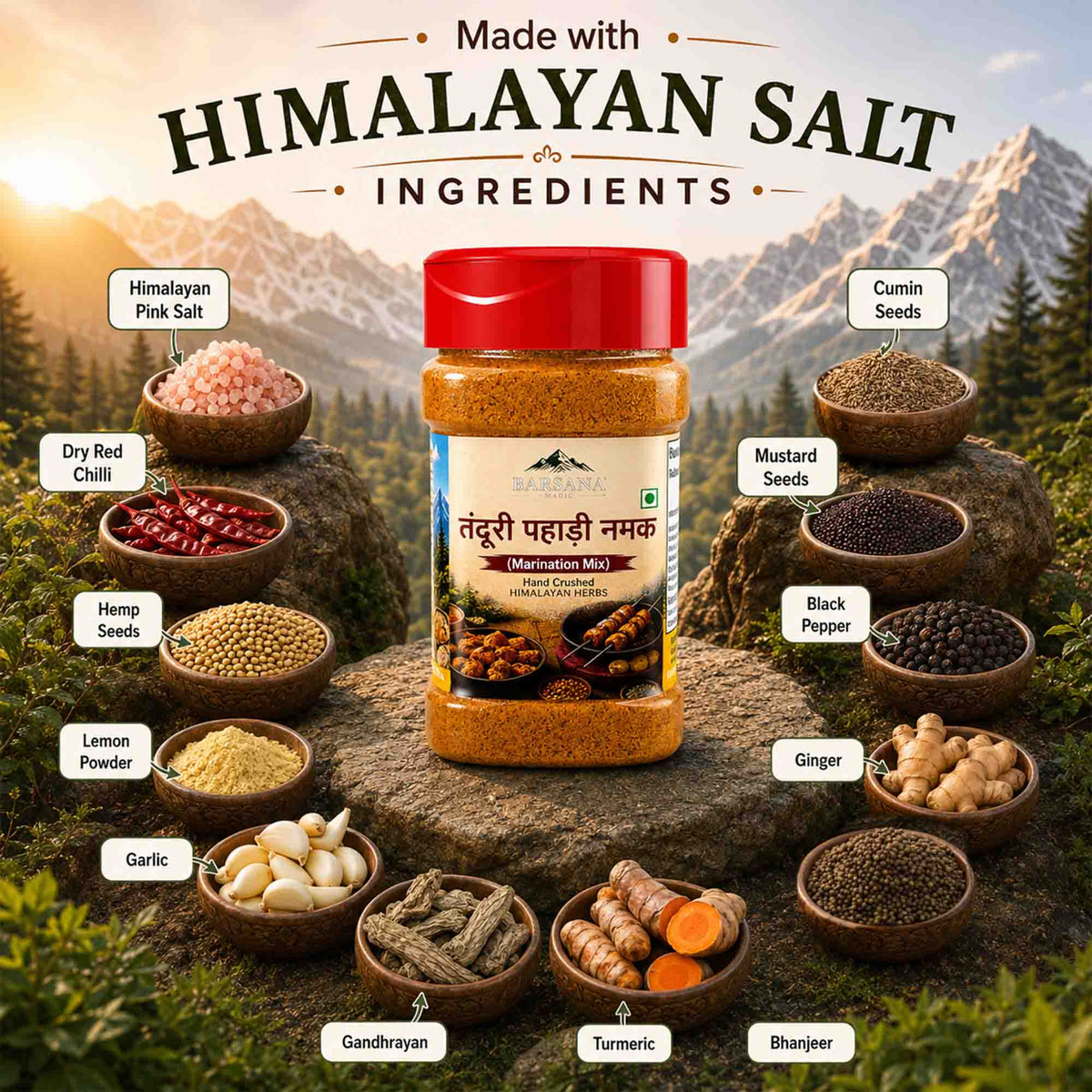 Barsana Magic and A jar of Himalayan salt stands on a rock in a mountain forest scene, surrounded by labeled bowls of ingredients including pink salt, cumin seeds, mustard seeds, black pepper, ginger, garlic, turmeric, and ghandran. Text at the top reads 'Made with HIMALAYAN SALT INGREDIENTS.