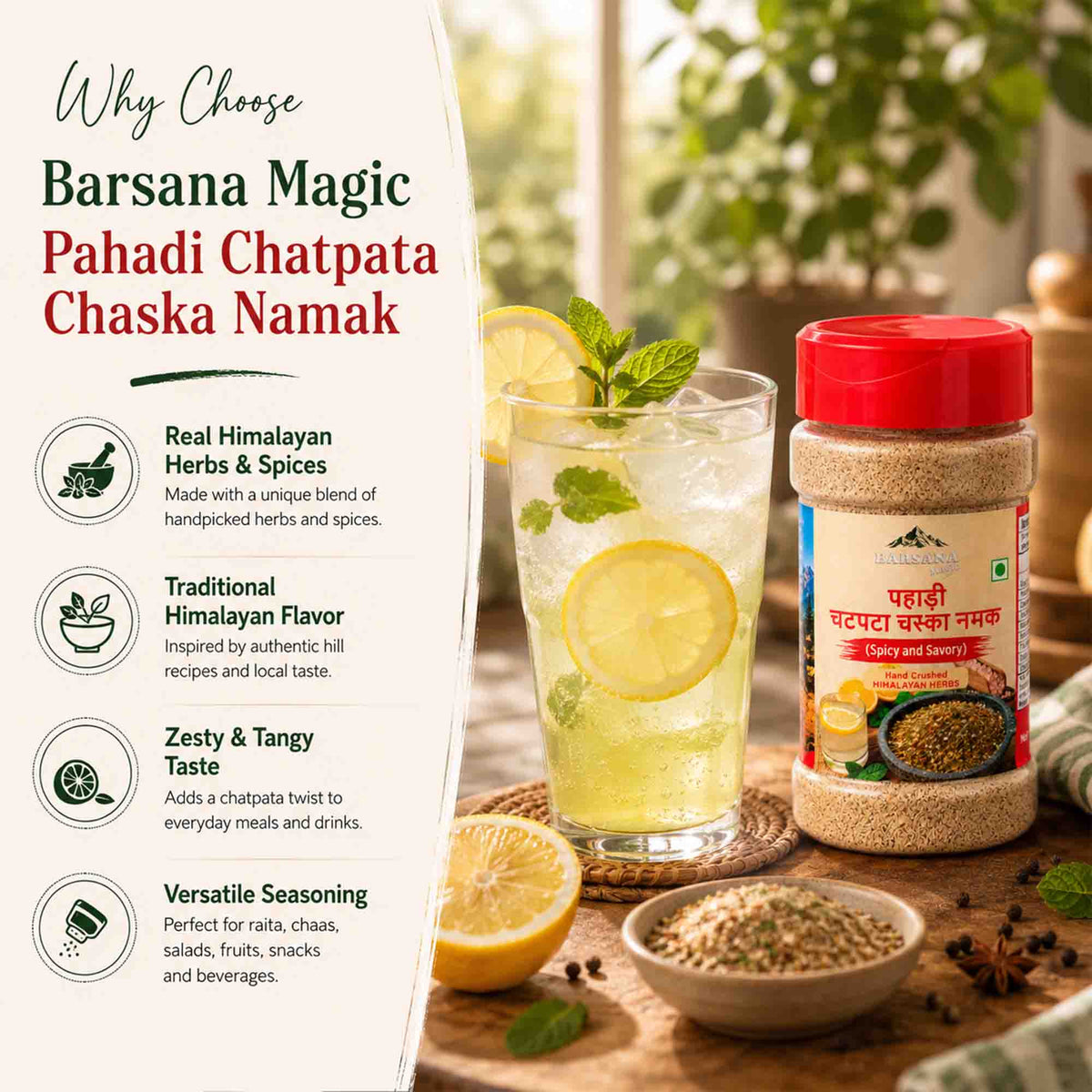 Barsana Magic and A bottle of  Pahari Chatpata Chaska Namak seasoning stands next to a glass of iced lemon drink on a wooden table, with bowls of spices and a leafy background. The left side features a white panel with text and icons explaining the product benefits.